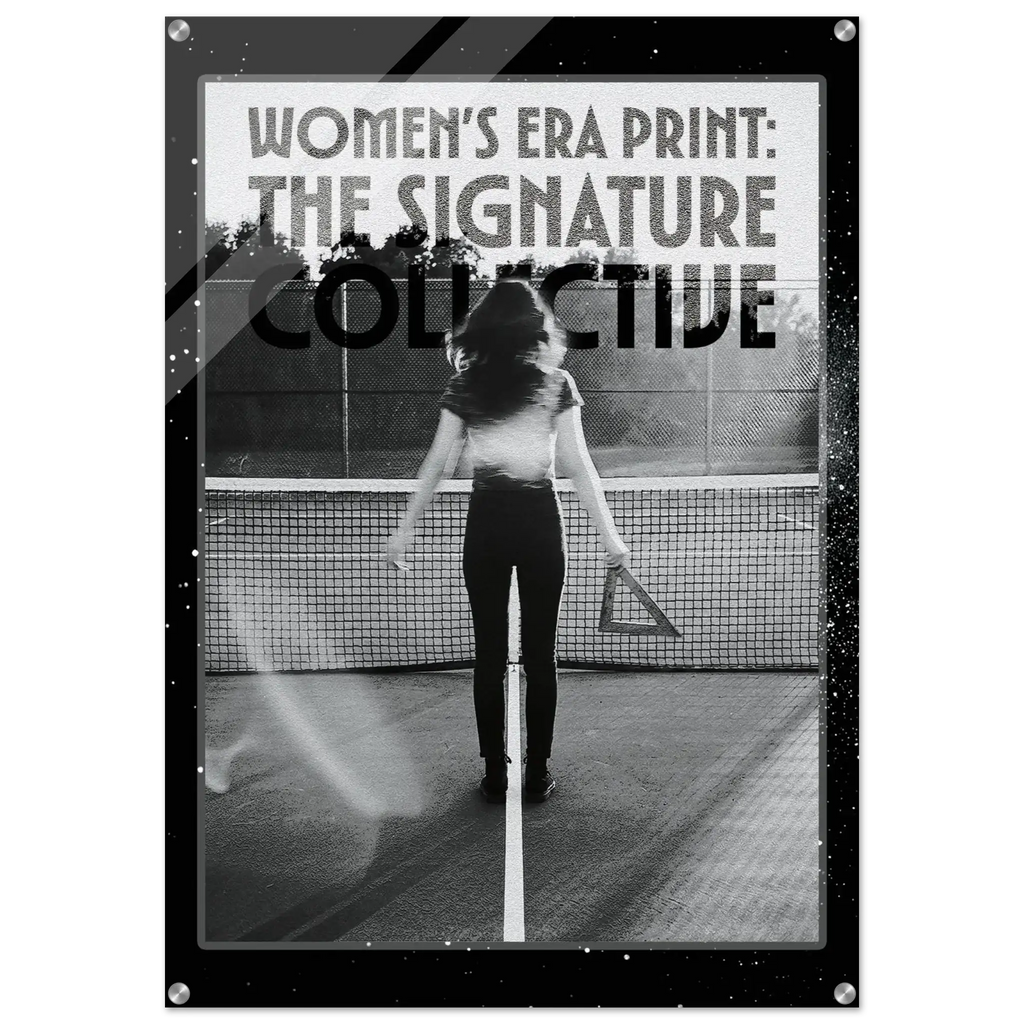 Poster of a woman on a tennis court with 'Women's Era Print: The Signature Collective' text.
