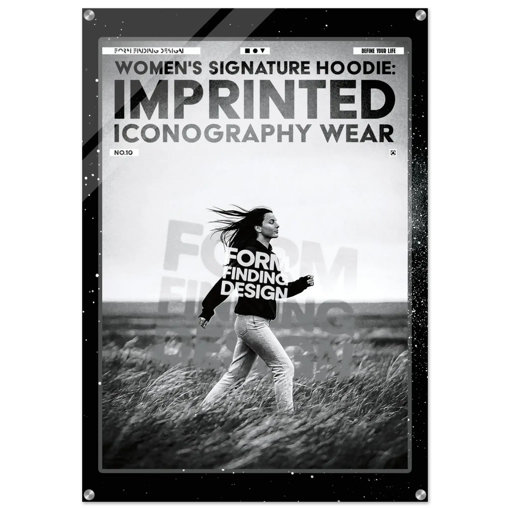 A black and white fashion poster or print featuring a woman walking through a field, with large text reading 'WOMEN'S SIGNATURE HOODIE: IMPRINTED ICONOGRAPHY WEAR' and 'FORM FINDING DESIGN.' The poster is shown against a light gray background with a thin dark border.