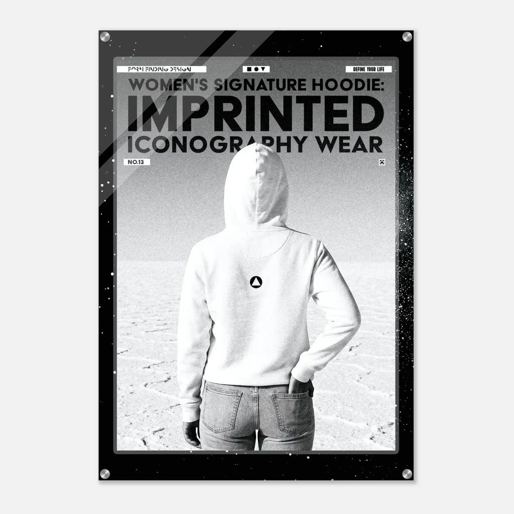 A black poster-style print featuring a grayscale photo of a person from behind wearing a white hoodie and jeans, with bold text reading 'WOMEN'S SIGNATURE HOODIE: IMPRINTED ICONOGRAPHY WEAR' and 'NO.13'.